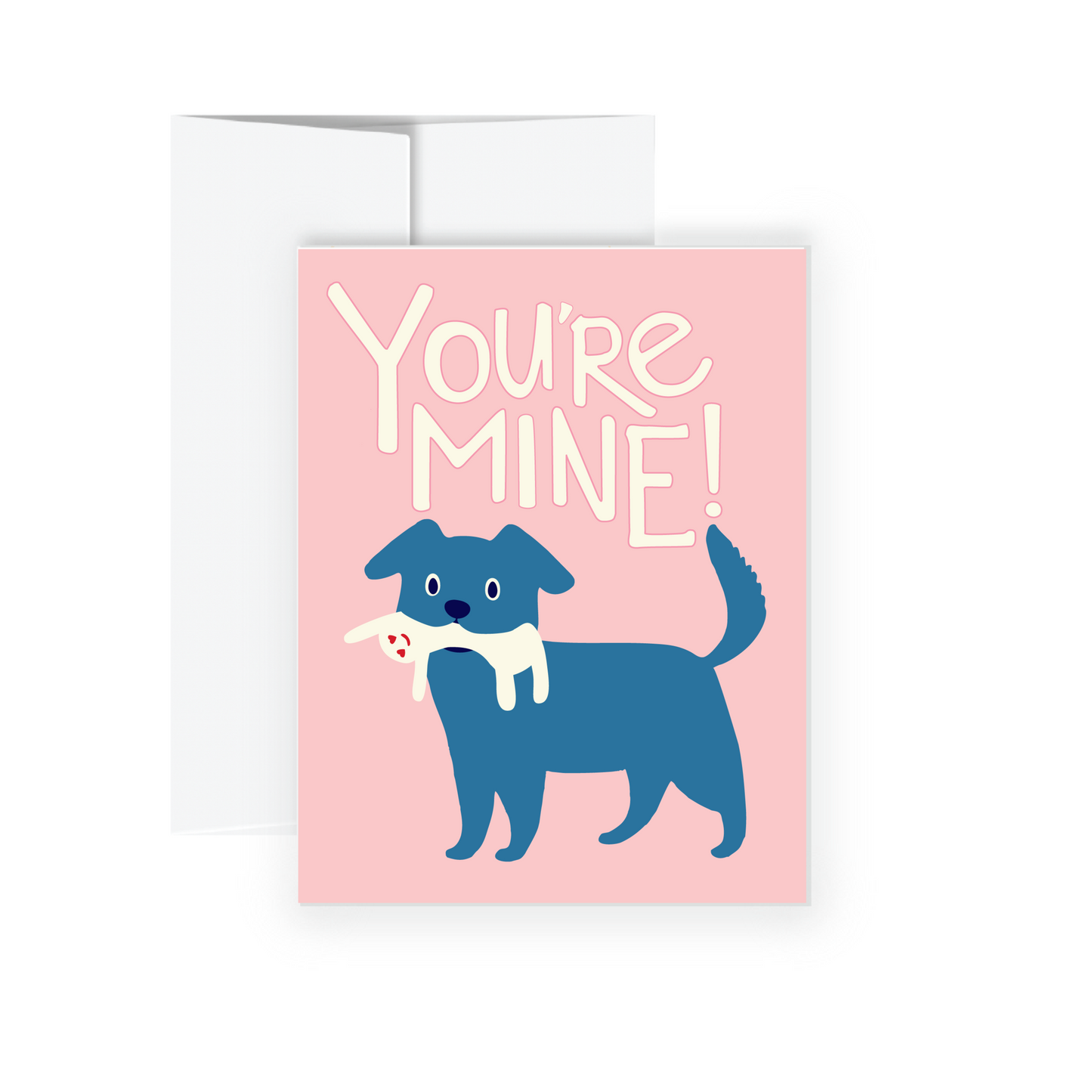Greeting Card - You're Mine (Pink)