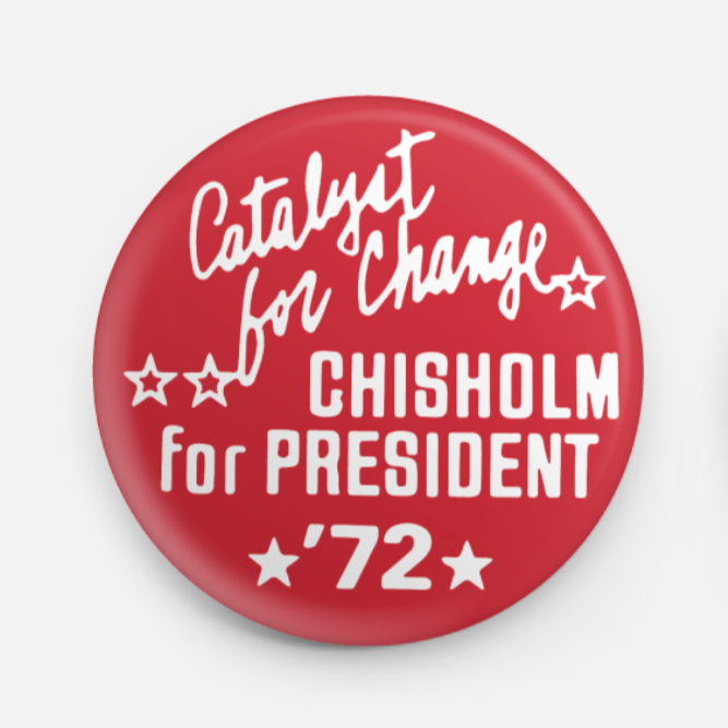 Button - Chisholm for President