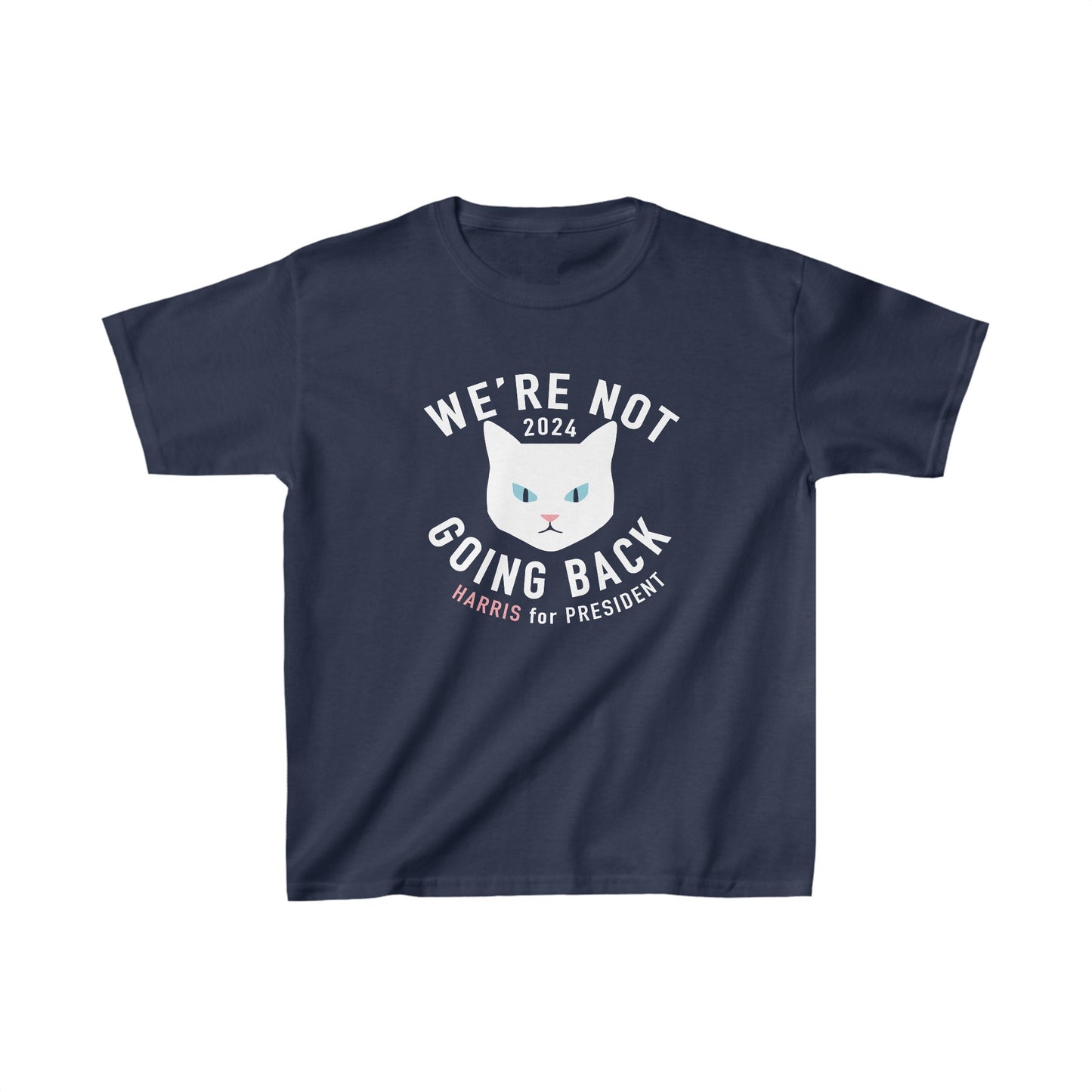 Kids' Tee - "We're Not Going Back" White Cat (Printify)