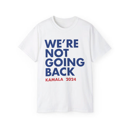 Kamala - "We're Not Going Back" Red/Blue (Printify)