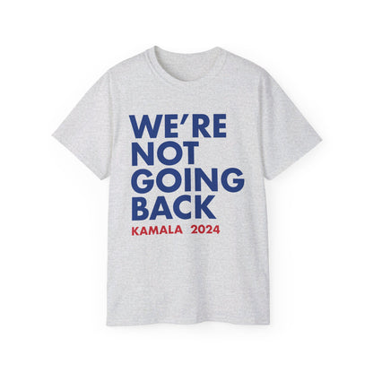 Kamala - "We're Not Going Back" Red/Blue (Printify)