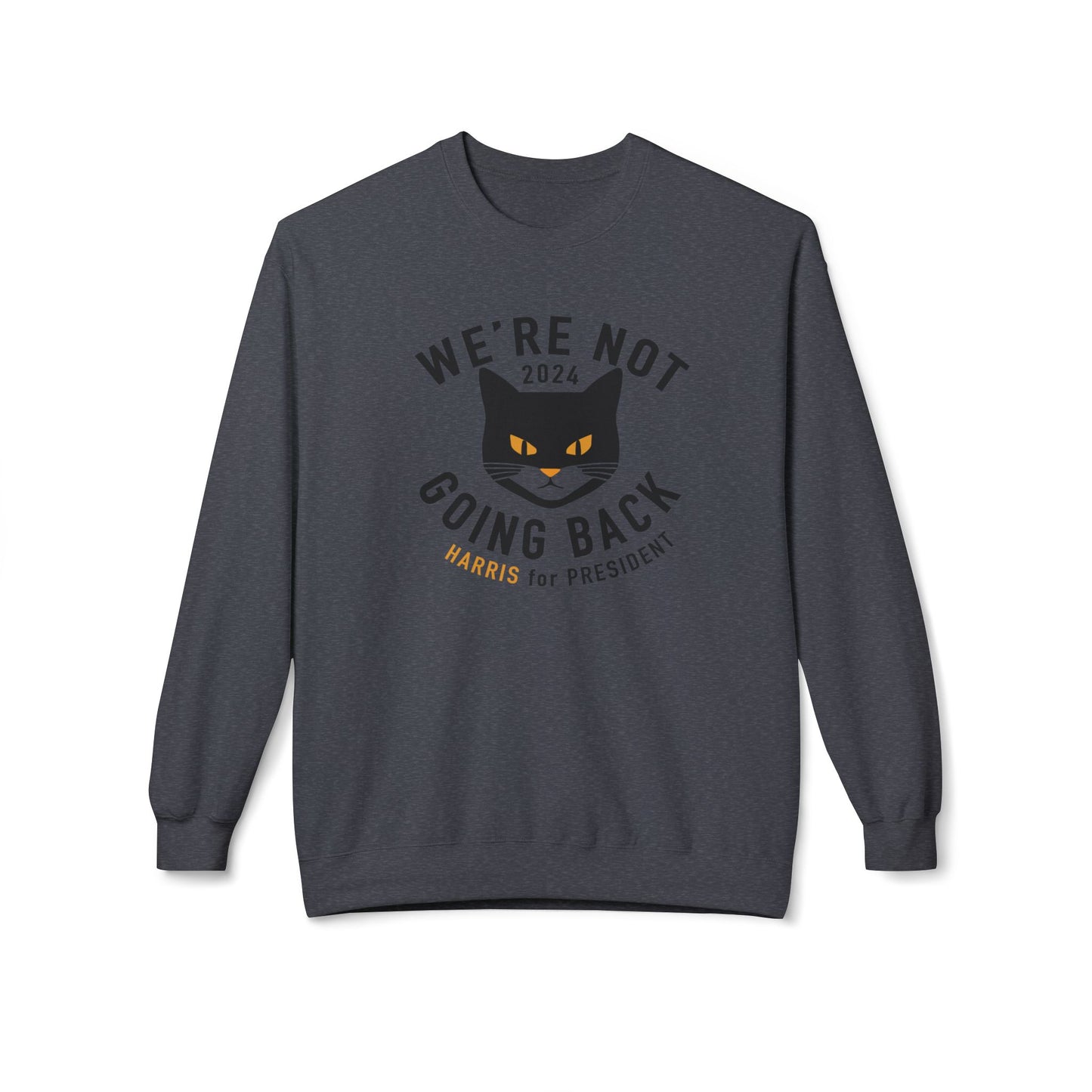 Kamala "Not Going Back" Black cat sweatshirt - Printify