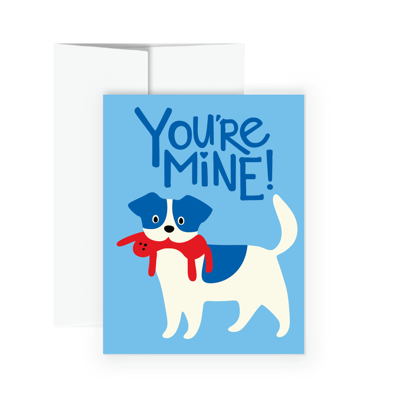 Greeting Card -  You're Mine (Blue)