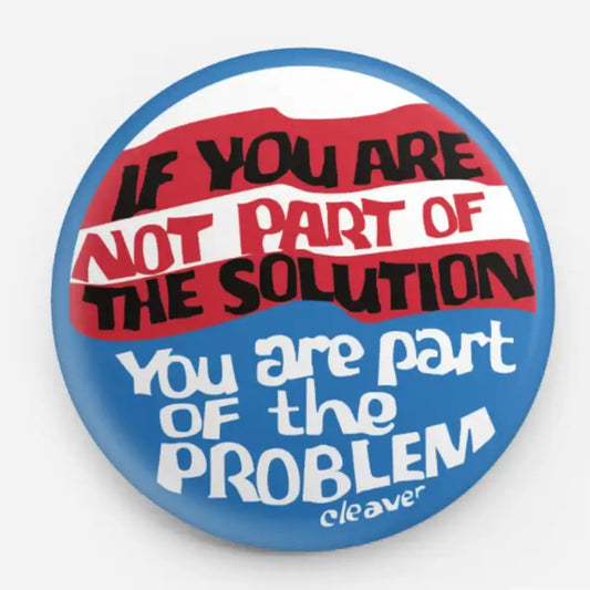 Button - Part of the Solution