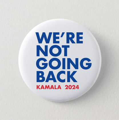 Button - We're Not Going Back (Kamala)