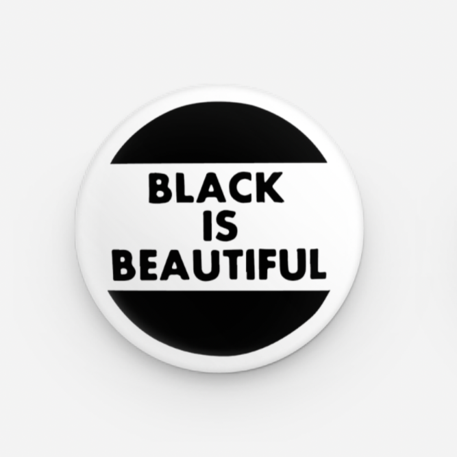 Button - Black Is Beautiful
